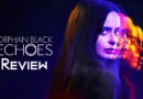 Orphan Black: Echoes Review Banner