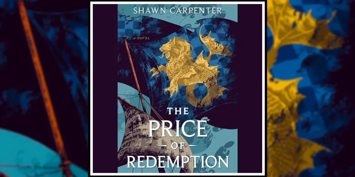 THe Price of Redemption by Shawn Carpenter