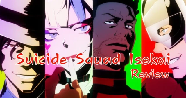 Suicide Squad Isekai