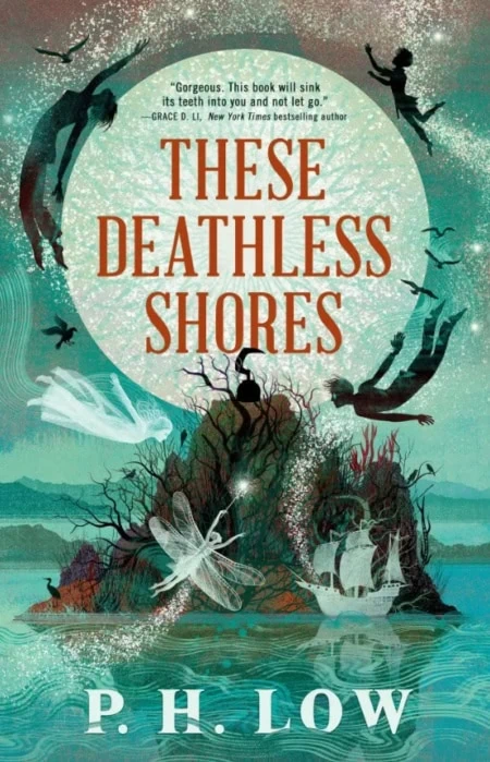 These Deathless Shores by P.H. Low