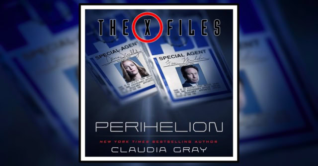 Perihelion The X Files by Claudia Gray Banner