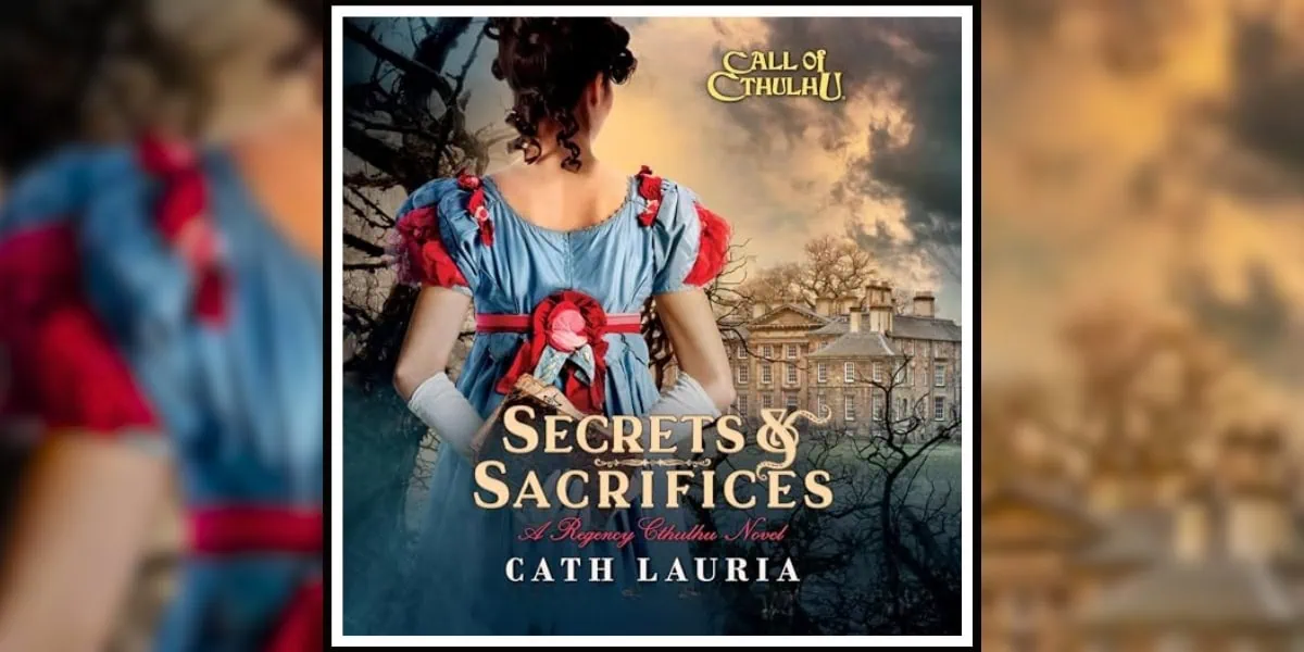 Secrets and Sacrifices by Cath Lauria Banner