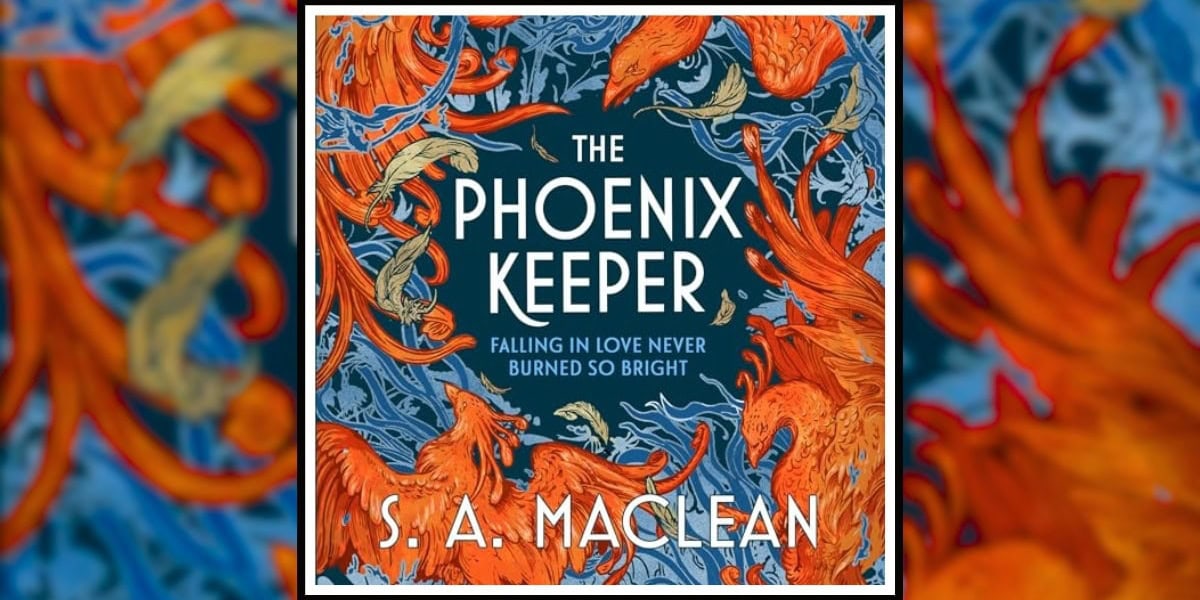 The Phoenix Keeper by S. A. Maclean