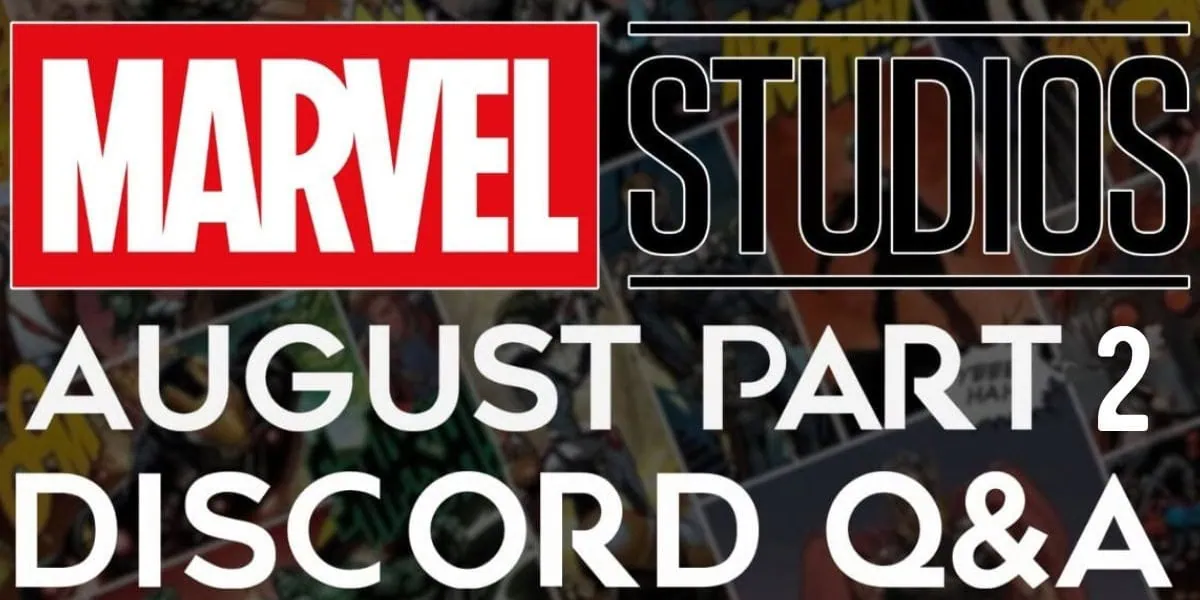 Marvel Studios The Cosmic Circus Discord Q&A with Alex Perez August 2024 part 2 banner