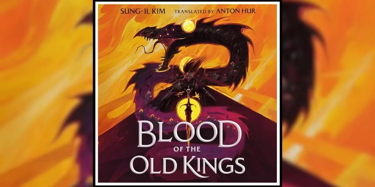 Blood of the Old Kings by Sung-Il Kim Book Review Banner