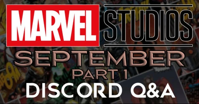 Marvel Studios Discord Q&A September Part 1 Banner