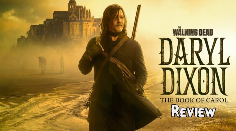 Daryl Dixon- The Book of Carol Review Banner
