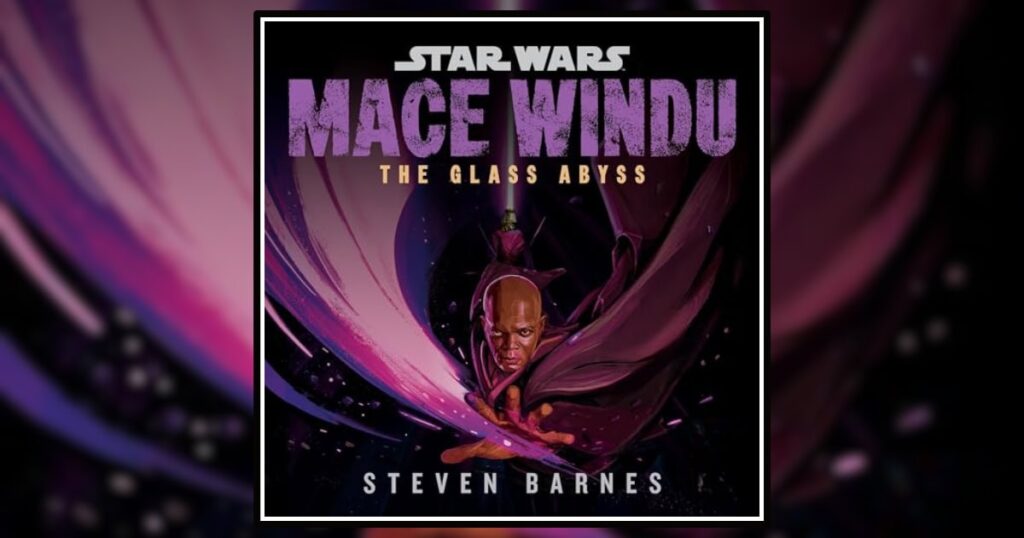 Mace Windu- The Glass Abyss by Steven Barnes Banner