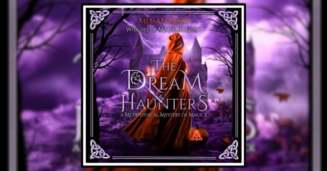 The Dream Haunters Megan Mary Witches of Maple Hollow Book Banner