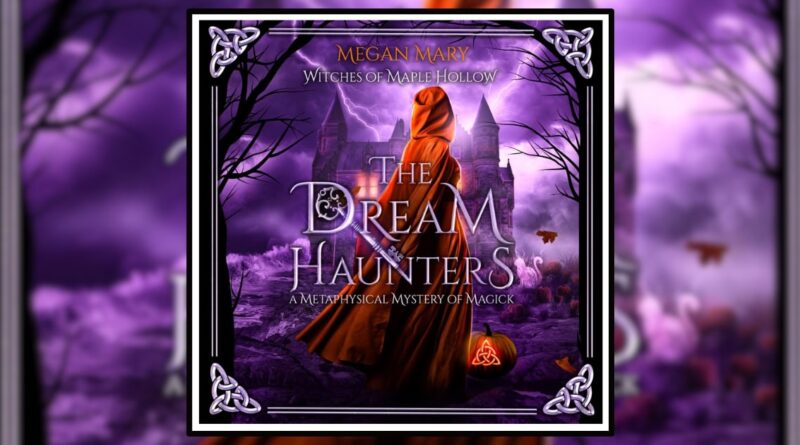 The Dream Haunters Megan Mary Witches of Maple Hollow Book Banner