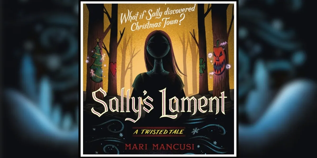 Sally's Lament- A Disney Twisted Tale by Mari Mancusi Banner Nightmare before Christmas