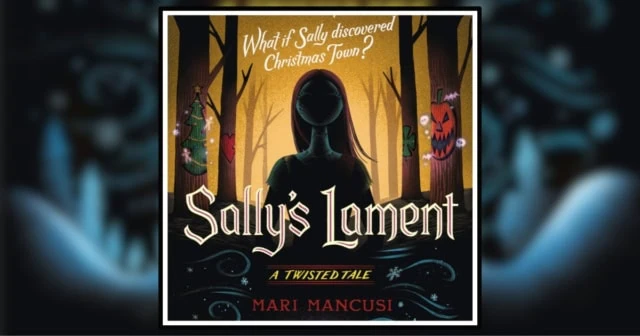 Sally's Lament- A Disney Twisted Tale by Mari Mancusi Banner Nightmare before Christmas