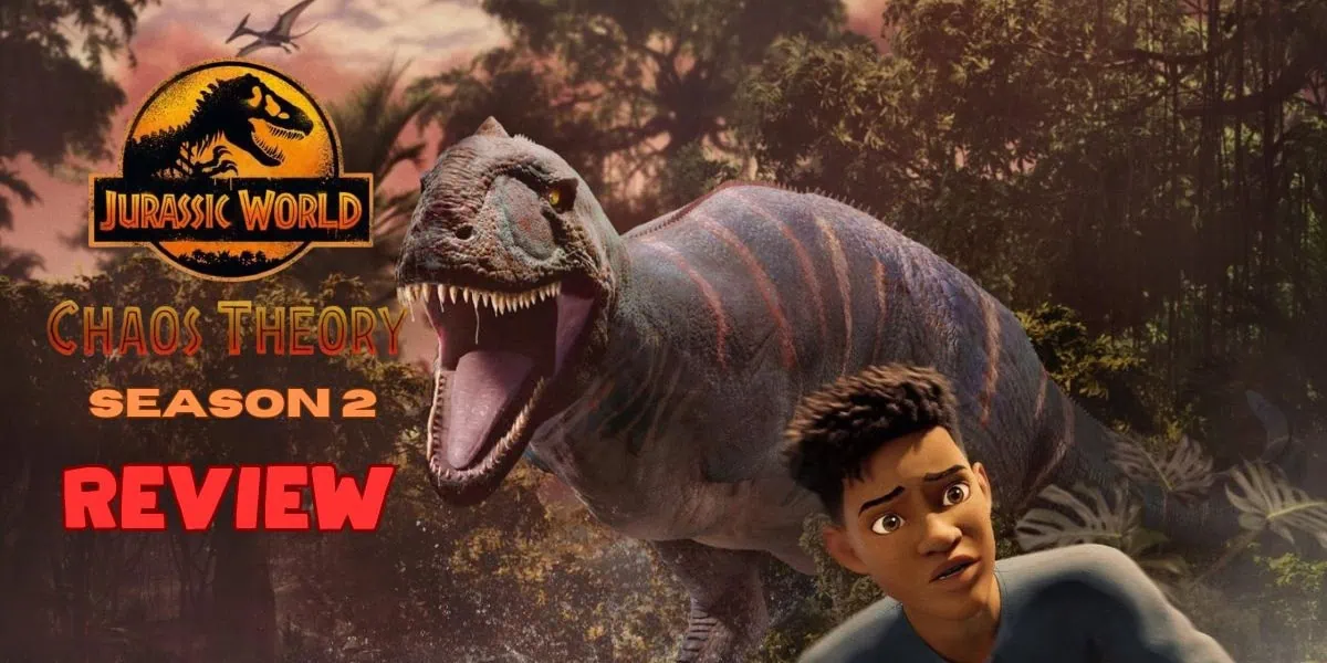 Jurassic World Chaos Theory season 2 review banner