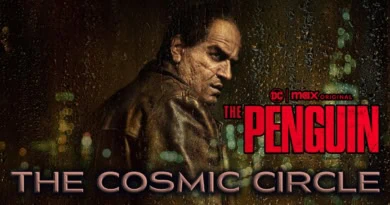 Colin Farrell as the Penguin. Podcast discussion Cosmic Circle Banner