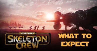 What to Expect Star Wars Skeleton Crew banner