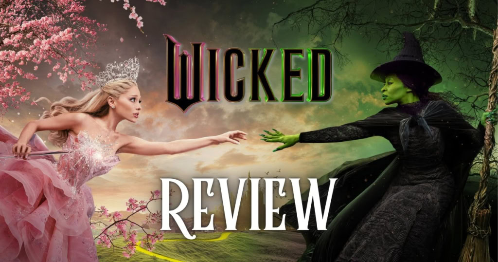 wicked part 1 movie review banner