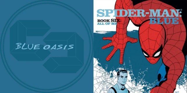 Blue Oasis working title for Spider-Man 4, Spider-man Blue book six comic book cover