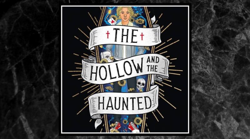 The Hollow and the Haunted by Camilla Raines book review banner