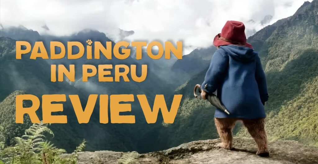 paddington-in-peru-movie-review-banner