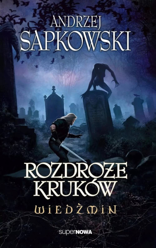 'The Witcher: Ravens' Crossroads' - by Andrzej Sapkowski A official book cover