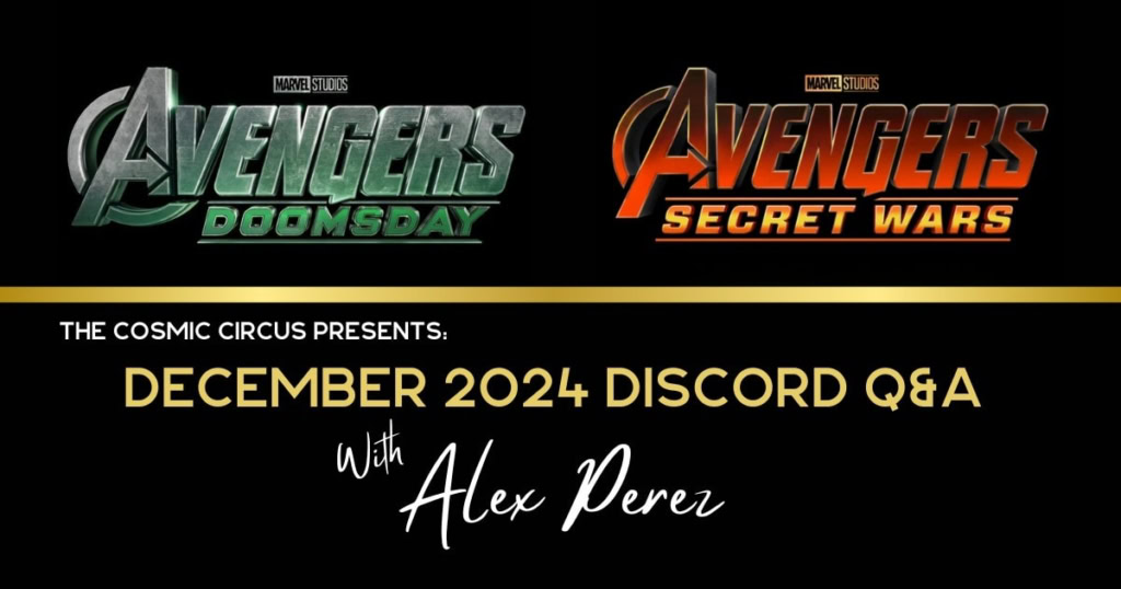 December Discord Q&A with Alex Perez talking about Avengers Doomsday Secret Wars Antman and more