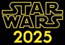 What to expect for Star Wars in 2025