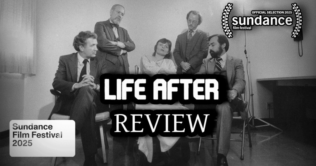 Life After Review Sundance Film Festival 2025 banner