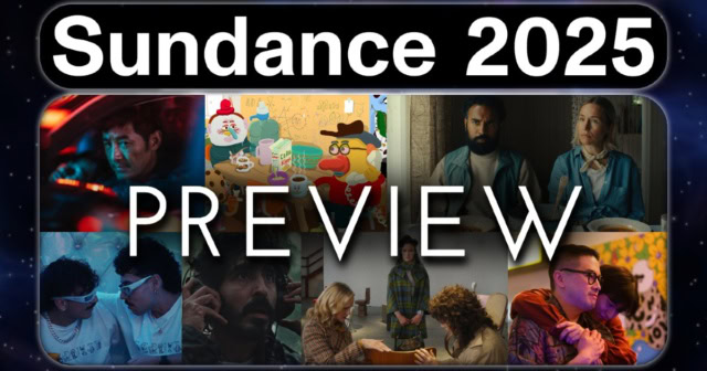 Sundance Film Festival 2025 film preview of lineup