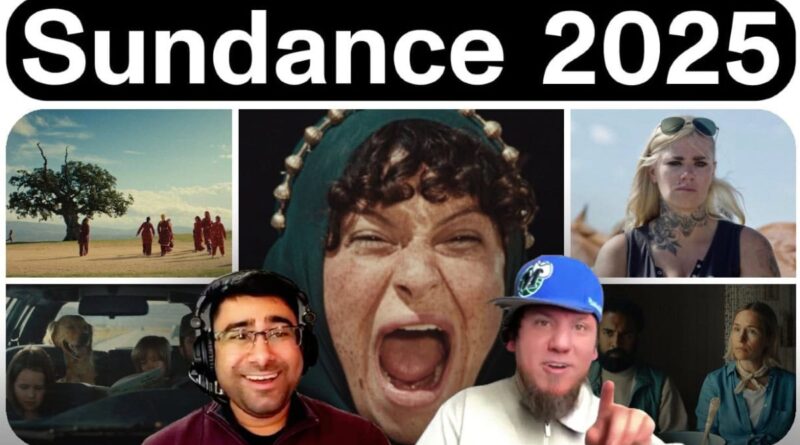 Sundance Film Festival 2025 films video review