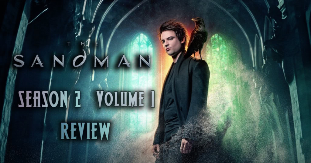 The Sandman Season 2 volume 1 review banner