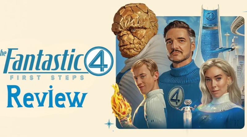 The Fantastic Four First Steps Movie Review Banner