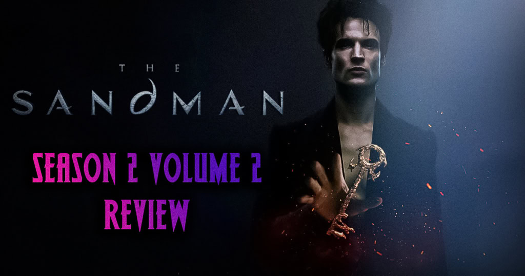 Sandman Season 2 vol 2 review banner