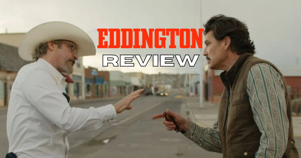 eddington-movie-review-joaquin phoenix and Pedro pascal