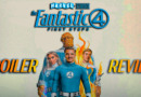 The Fantastic Four: First Steps Spoiler Review banner