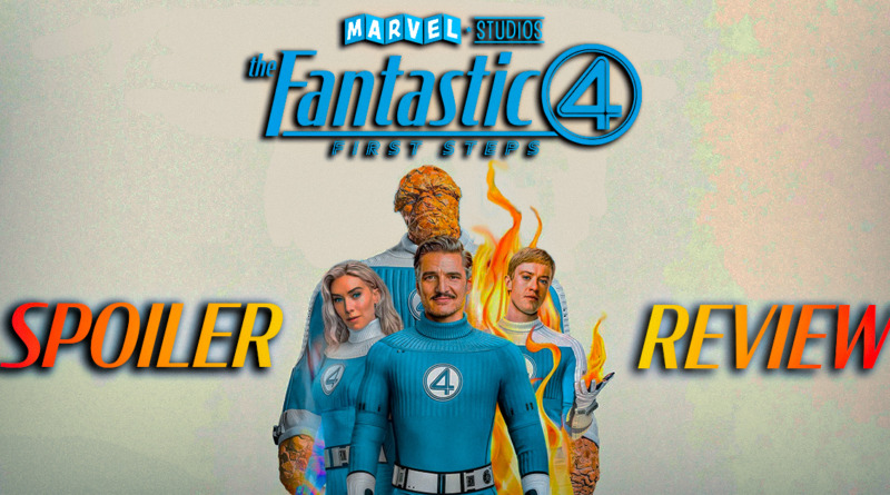 The Fantastic Four: First Steps Spoiler Review banner
