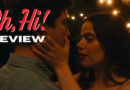 oh-hi-movie-review