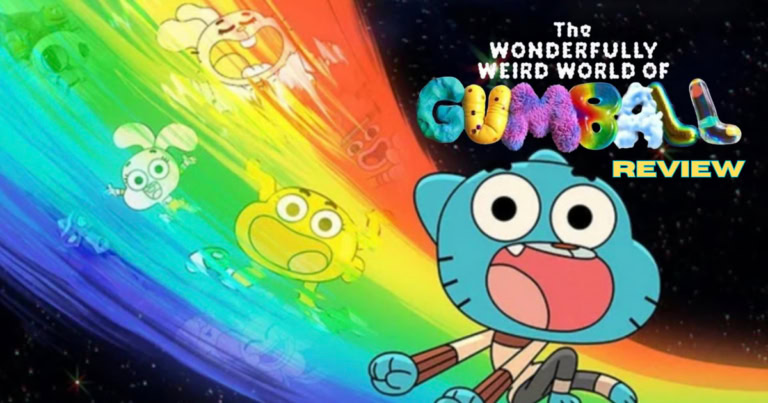 ‘The Wonderfully Weird World of Gumball’ Review