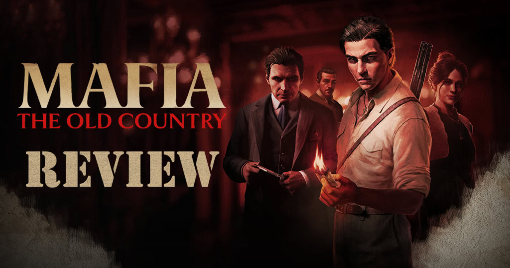 Mafia The Old Country game review banner
