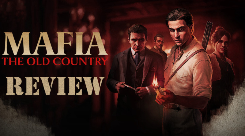Mafia The Old Country game review banner