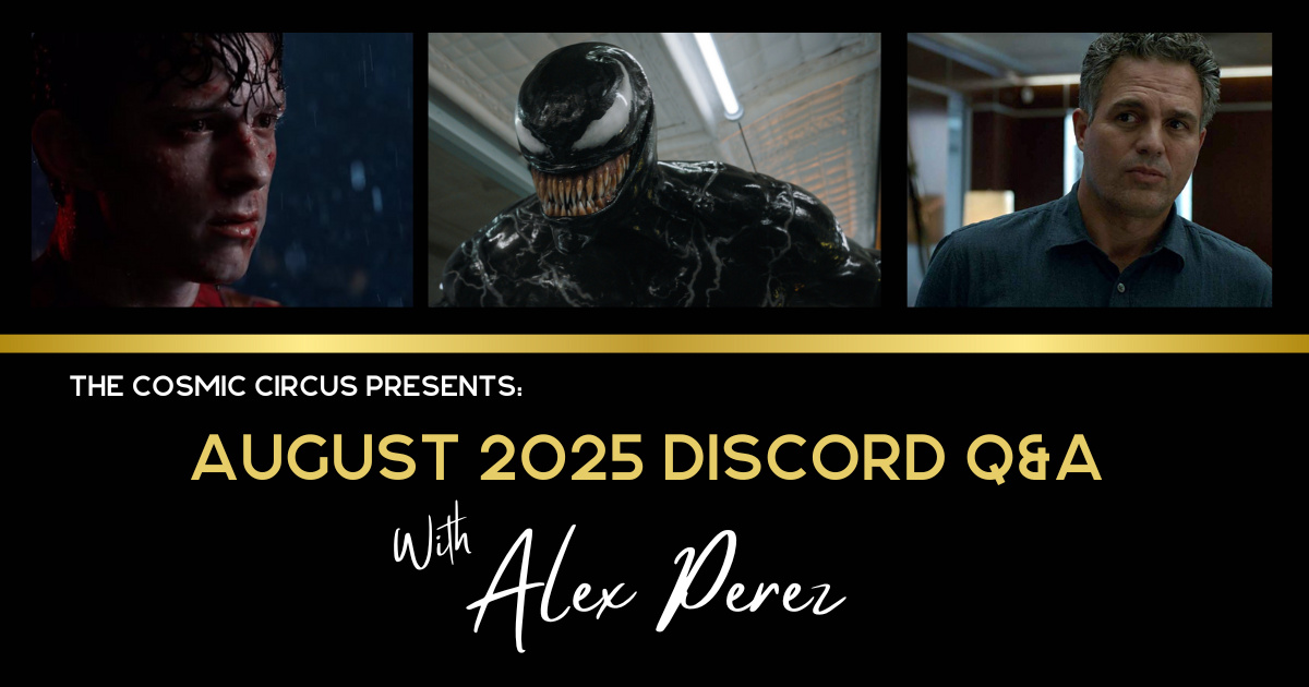 august 2025 qa with Alex-Perez-spider-man-venom-hulk