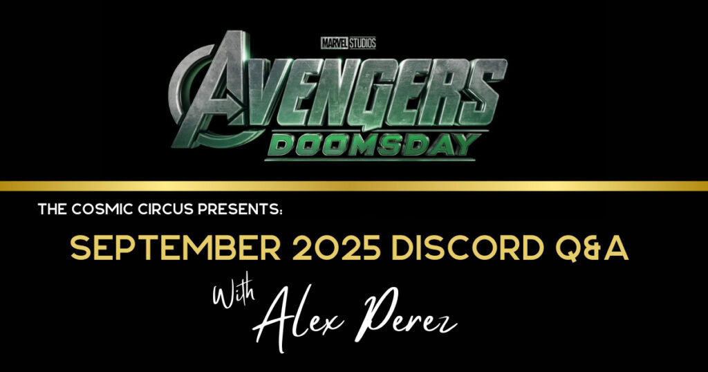 Alex Perez Sept 2025 Q&A about Avengers: Doomsday