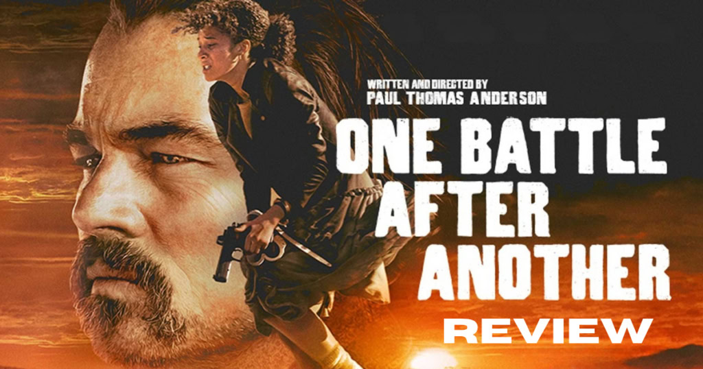 One battle after another movie review