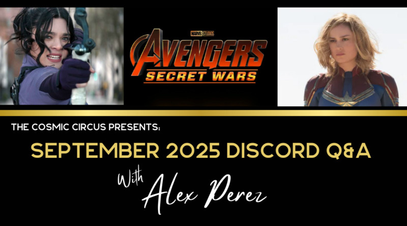 September 2025 A&A with Alex-Perez. talking about avengers: Secret wars kate-bishop-captain-marvel daredevil, young avengers