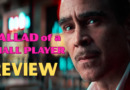 ballad-of-a-small-player-movie-review-colin-farrell