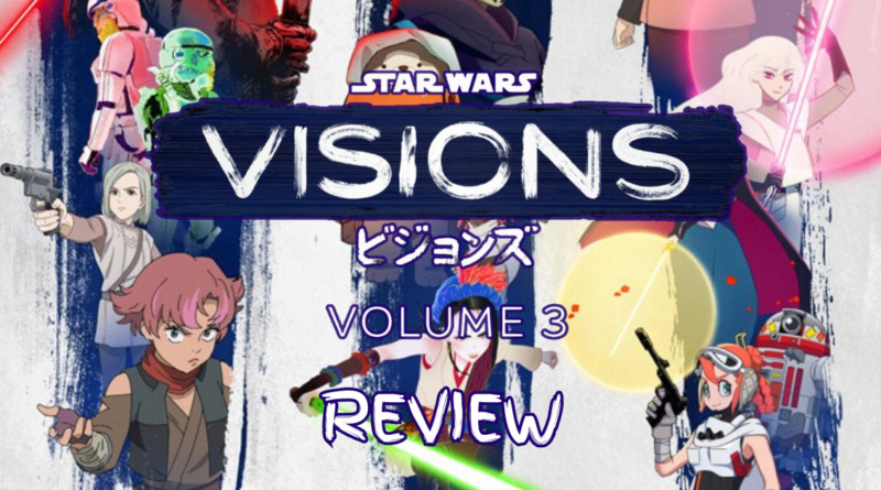 Star Wars Visions Vol. 3 review