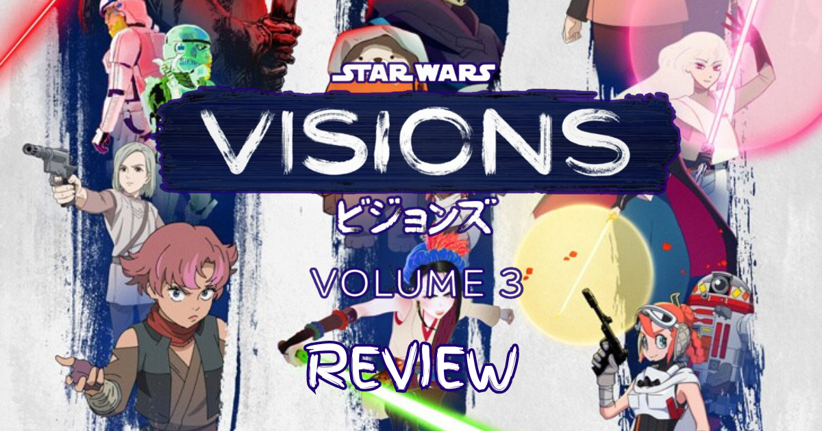Star Wars Visions Vol. 3 review