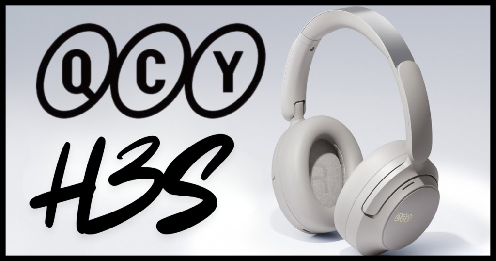 QCY H3S headphones review Banner