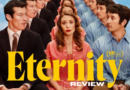 eternity-movie-review