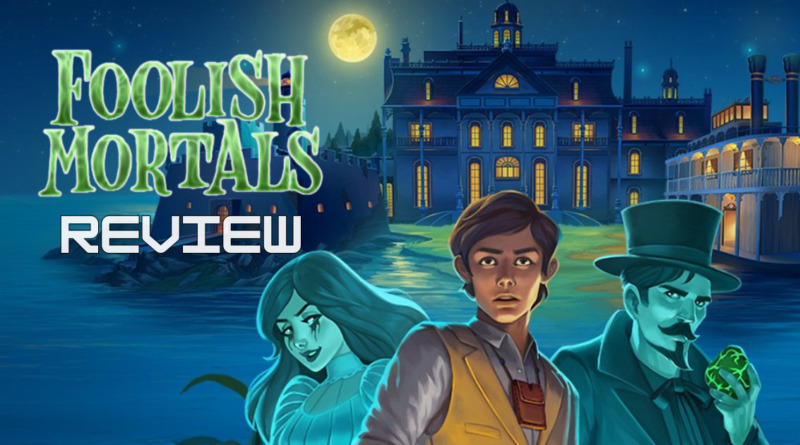 foolish-mortals-game-review