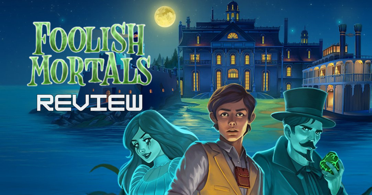 foolish-mortals-game-review